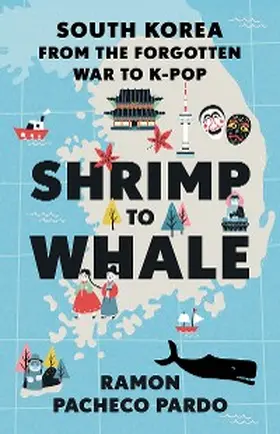Pacheco Pardo |  Shrimp to Whale | eBook | Sack Fachmedien
