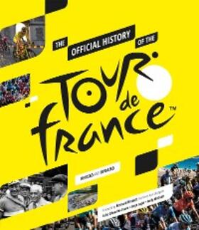 Mcgrath / Edwardes-Evans / Laget |  The Official History of The Tour De France | eBook | Sack Fachmedien