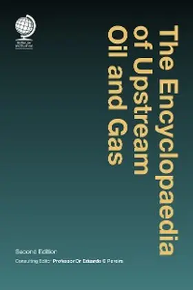  The Encyclopaedia of Upstream Oil and Gas | eBook | Sack Fachmedien
