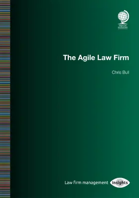 Bull |  The Agile Law Firm: Chris Bull | Buch |  Sack Fachmedien