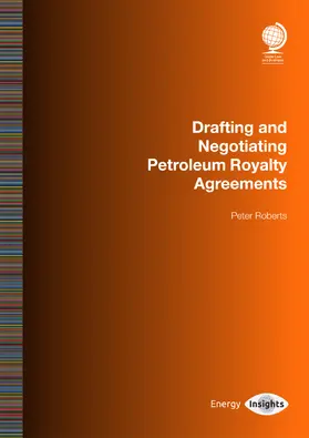 Roberts |  Drafting and Negotiating Petroleum Royalty Agreements | Buch |  Sack Fachmedien