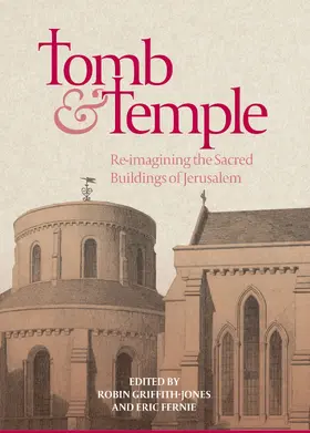 Griffith-Jones / Fernie |  Tomb and Temple | eBook | Sack Fachmedien