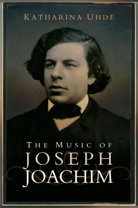 Uhde | The Music of Joseph Joachim | E-Book | sack.de