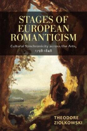 Ziolkowski |  Stages of European Romanticism | eBook | Sack Fachmedien