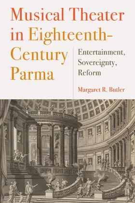 Butler | Musical Theater in Eighteenth-Century Parma | E-Book | sack.de