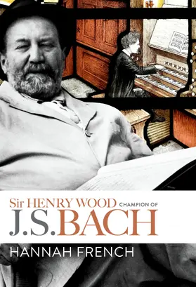 French | Sir Henry Wood: Champion of J.S. Bach | E-Book | sack.de