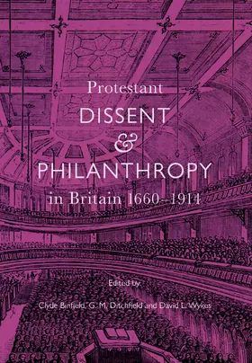 Binfield / Ditchfield / Wykes |  Protestant Dissent and Philanthropy in Britain, 1660-1914 | eBook | Sack Fachmedien
