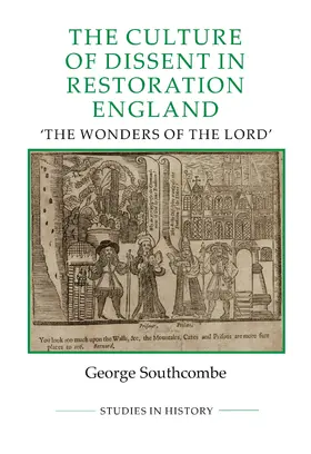 Southcombe |  The Culture of Dissent in Restoration England | eBook | Sack Fachmedien