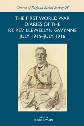 Howson | The First World War Diaries of the Rt. Rev. Llewellyn Gwynne, July 1915-July 1916 | E-Book | sack.de