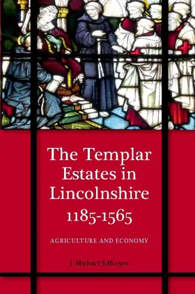 Jefferson | The Templar Estates in Lincolnshire, 1185-1565 | E-Book | sack.de