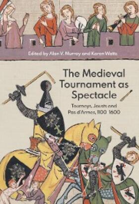 Medieval Tournament as Spectacle | E-Book | www2.sack.de