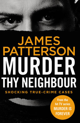 Patterson | Murder Thy Neighbour | Buch | 978-1-78746-546-6 | www2.sack.de