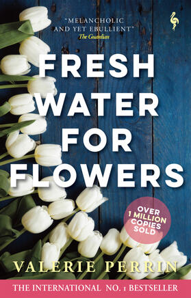 Perrin |  Fresh Water for Flowers | Buch |  Sack Fachmedien