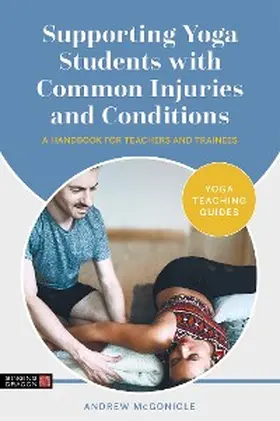 McGonigle |  Supporting Yoga Students with Common Injuries and Conditions | eBook | Sack Fachmedien