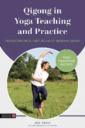 Teoh |  Qigong in Yoga Teaching and Practice | eBook | Sack Fachmedien