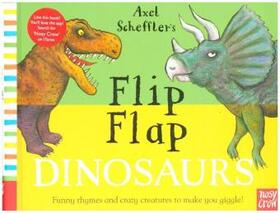 Scheffler |  Axel Scheffler's Flip Flap Dinosaurs | Buch |  Sack Fachmedien