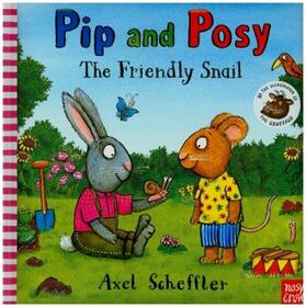 Scheffler |  Pip and Posy: The Friendly Snail | Buch |  Sack Fachmedien