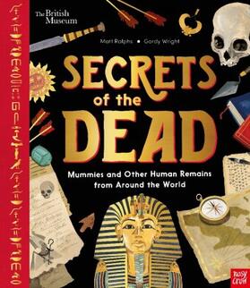 Ralphs |  British Museum: Secrets of the Dead | Buch |  Sack Fachmedien