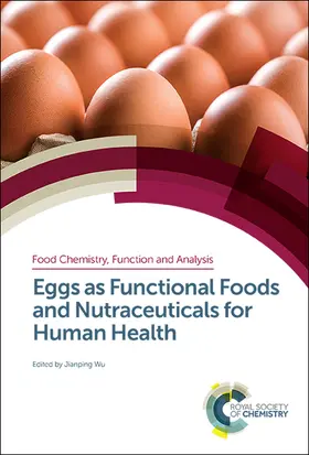 Wu | Eggs as Functional Foods and Nutraceuticals for Human Health | Buch | 978-1-78801-213-3 | sack.de
