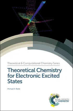 Robb | Theoretical Chemistry for Electronic Excited States | E-Book | www2.sack.de