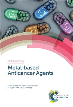 Casini / Vessières / Meier-Menches |  Metal-Based Anticancer Agents | Buch |  Sack Fachmedien