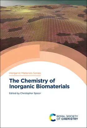 Spicer |  Chemistry of Inorganic Biomaterials | Buch |  Sack Fachmedien
