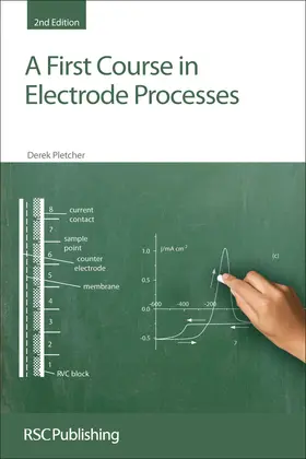 Pletcher | First Course in Electrode Processes | E-Book | www2.sack.de