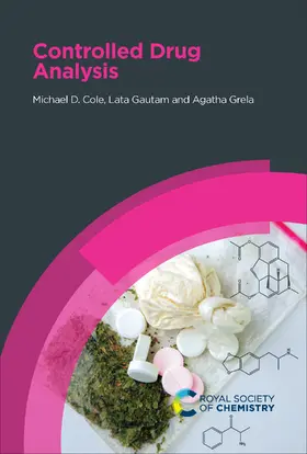 Cole / Gautam / Grela | Controlled Drug Analysis | E-Book | www2.sack.de