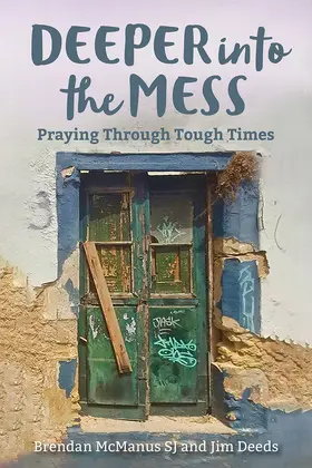 McManus / Deeds | Deeper Into the Mess | Buch | 978-1-78812-021-0 | sack.de