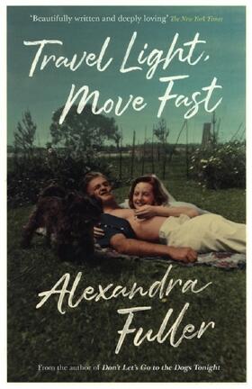 Fuller |  Travel Light, Move Fast | Buch |  Sack Fachmedien