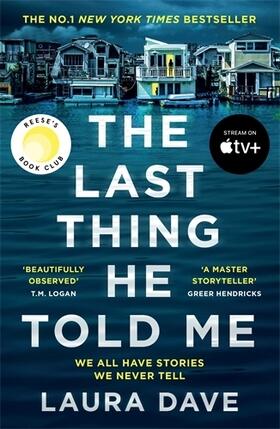 Dave |  The Last Thing He Told Me | Buch |  Sack Fachmedien