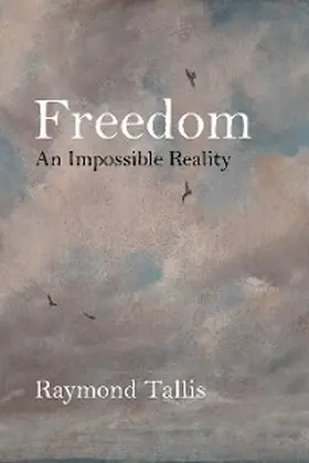 Tallis |  Freedom | eBook | Sack Fachmedien