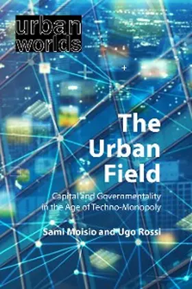 Moisio / Rossi |  The Urban Field | eBook | Sack Fachmedien