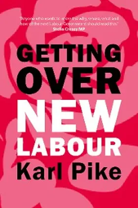 Pike |  Getting Over New Labour | eBook | Sack Fachmedien