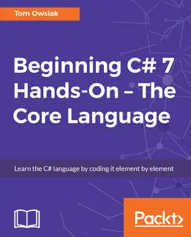 Owsiak |  Beginning C# 7 Hands-On ?????? The Core Language | eBook | Sack Fachmedien