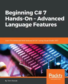 Owsiak |  Beginning C# 7 Hands-On ??? Advanced Language Features | eBook | Sack Fachmedien