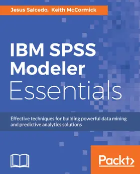 McCormick / Salcedo |  IBM SPSS Modeler Essentials | eBook | Sack Fachmedien