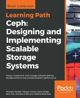 Hackett / Umrao / Singh |  Ceph: Designing and Implementing Scalable Storage Systems | eBook | Sack Fachmedien