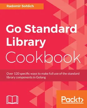 Sohlich |  Go Standard Library Cookbook | eBook | Sack Fachmedien