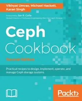 Umrao / Hackett / Singh |  Ceph Cookbook - Second Edition | eBook | Sack Fachmedien