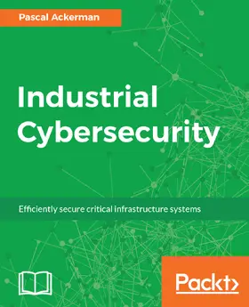 Ackerman |  Industrial Cybersecurity | eBook | Sack Fachmedien