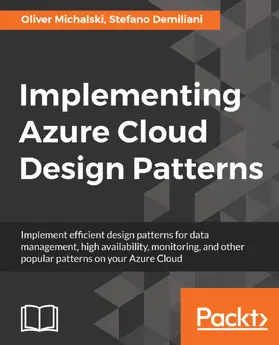 Michalski / Demiliani |  Implementing Azure Cloud Design Patterns | eBook | Sack Fachmedien