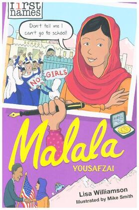 Williamson | First Names: Malala (Yousafzai) | Buch | 978-1-78845-047-8 | sack.de