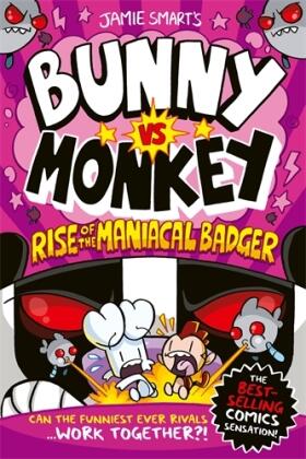 Smart |  Bunny vs Monkey: Rise of the Maniacal Badger | Buch |  Sack Fachmedien