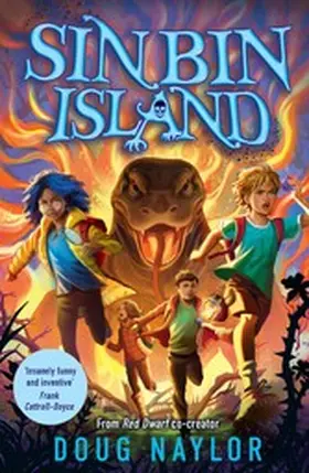 Naylor |  Sin Bin Island - A FINANCIAL TIMES Children's Book of the Year from RED DWARF co-creator Doug Naylor | eBook | Sack Fachmedien