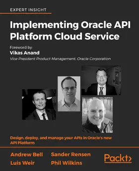 Bell / Rensen / Weir |  Implementing Oracle API Platform Cloud Service | eBook | Sack Fachmedien