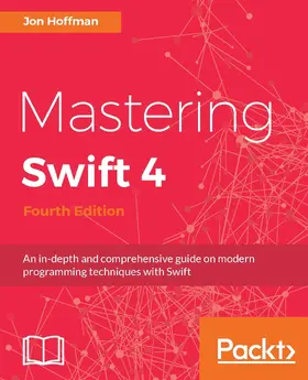 Hoffman |  Mastering Swift 4 - Fourth Edition | eBook | Sack Fachmedien