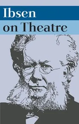Helland / Holledge |  Ibsen on Theatre | eBook | Sack Fachmedien