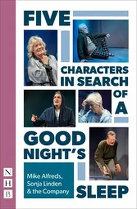 Alfreds |  Five Characters in Search of a Good Night's Sleep (NHB Modern Plays) | eBook | Sack Fachmedien