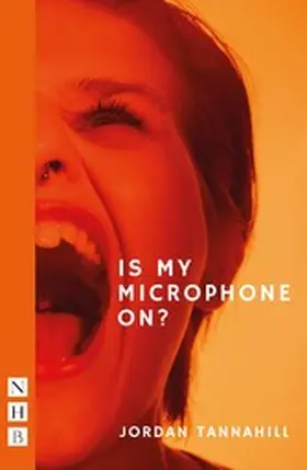 Tannahill |  Is My Microphone On? | eBook | Sack Fachmedien